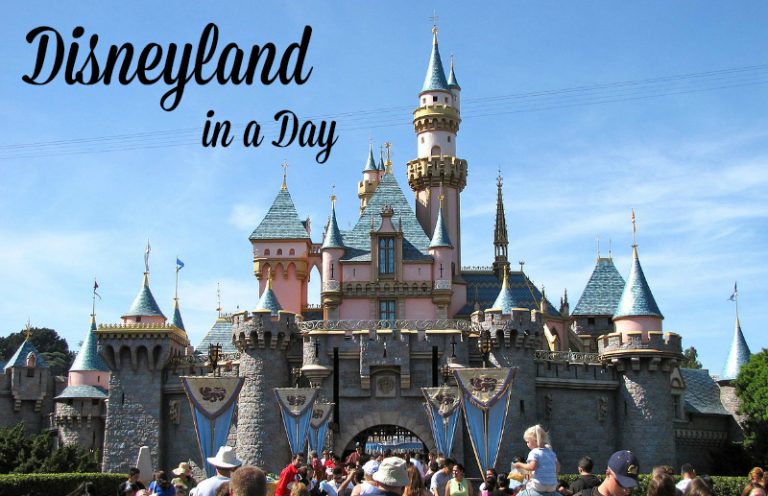 Disneyland in a Day: Experience the Park in one Visit
