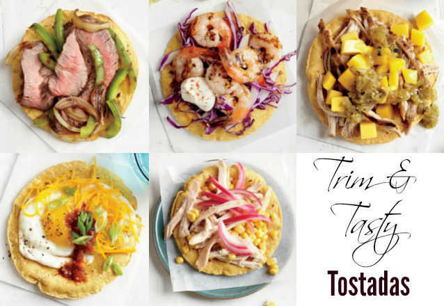 Six Tasty Tostado Dinners For Under 200 Calories