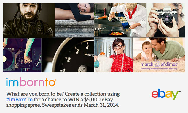 eBay’s Curate for a Cause Sweepstakes + Help Raise $25K for March of Dimes #ImBornTo